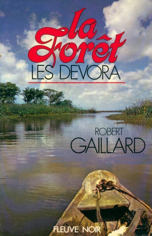 Livrenpoche : La forêt les dévora - Robert Gaillard - Livre