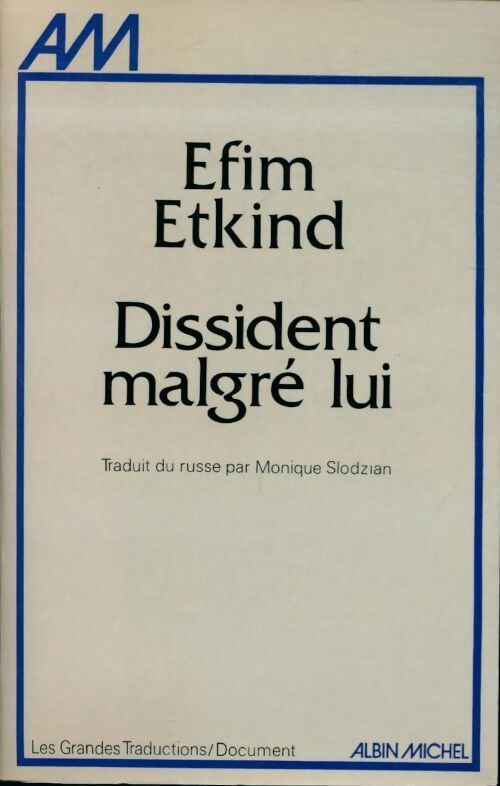 Dissident malgré lui - Efim Etkind - Livre