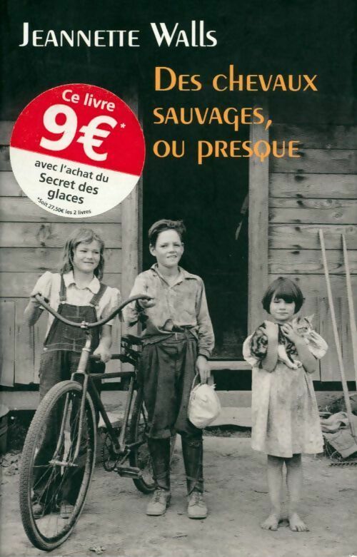 Livrenpoche : Des chevaux sauvages, ou presque - Jeannette Walls - Livre