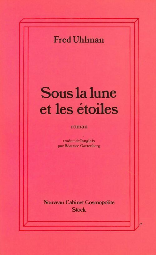 Sous la lune et les étoiles - Fred Uhlman - Livre
