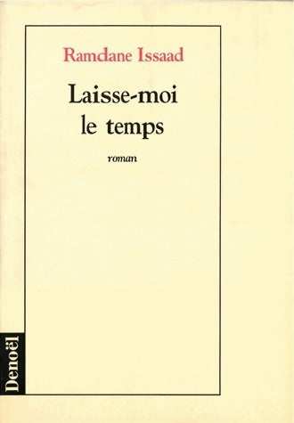 Livrenpoche : Laisse-moi le temps - Ramdane Issaad - Livre