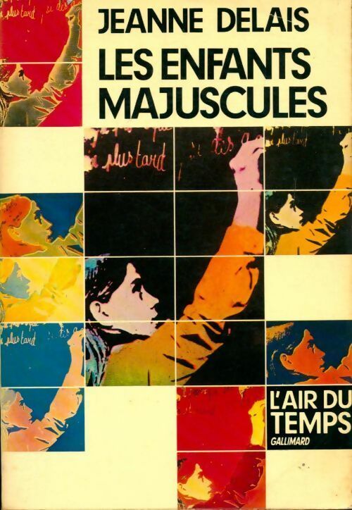 Livrenpoche : Les enfants majuscules - Jeanne Delais - Livre
