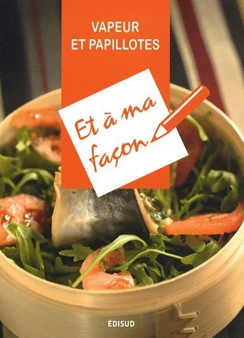 Livrenpoche : Vapeur et papillotes - David Tinoune - Livre