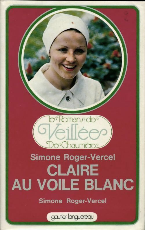 Livrenpoche : Claire au voile blanc - Simone Roger-Vercel - Livre