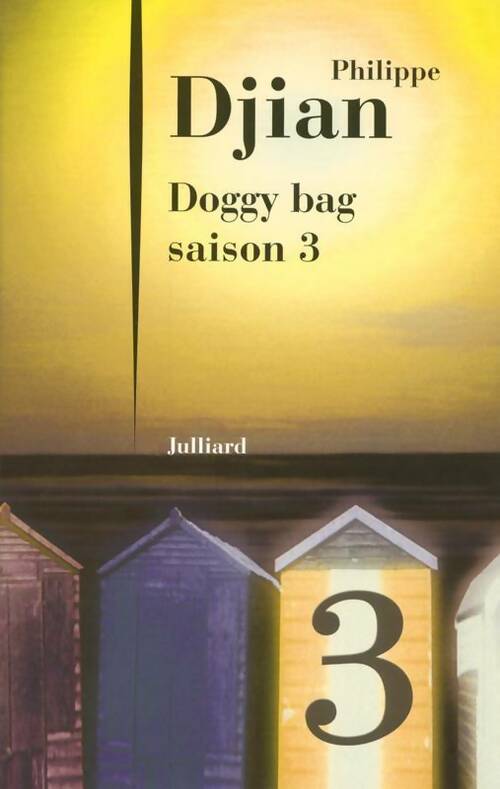 Livrenpoche : Doggy bag Saison III - Philippe Djian - Livre