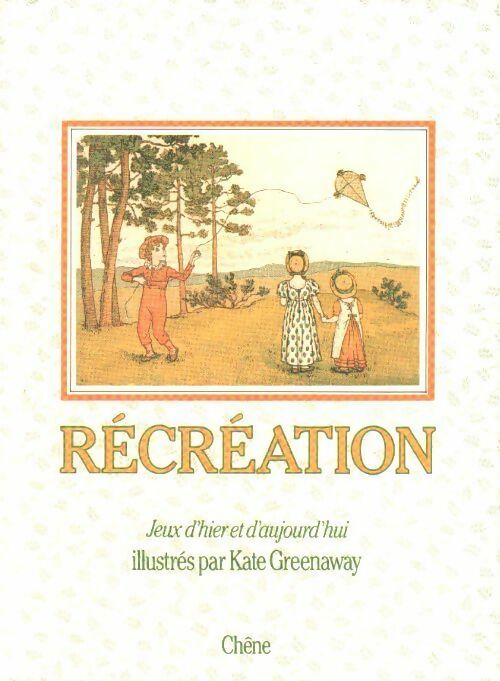 Livrenpoche : Récréation - Kate Greenaway - Livre