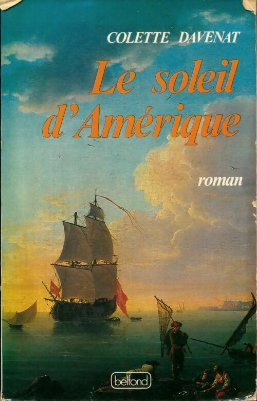 Livrenpoche : Le soleil d'Amérique - Colette Davenat - Livre