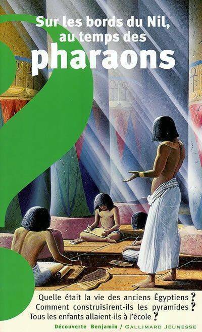 Livrenpoche : Sur les bords du Nil, au temps des pharaons - Corinne Courtalon - Livre