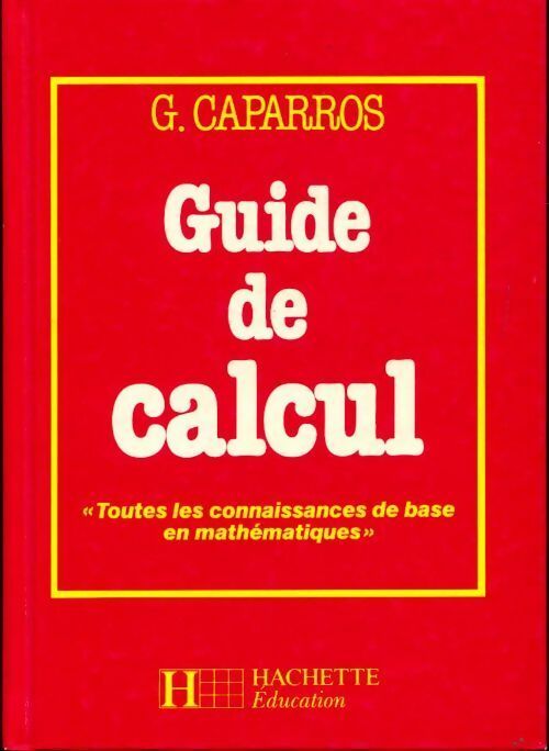 Livrenpoche : Guide de calcul - G. Caparros - Livre