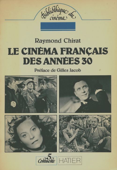 Le cinéma français des années 30 - Raymond Chirat - Livre
