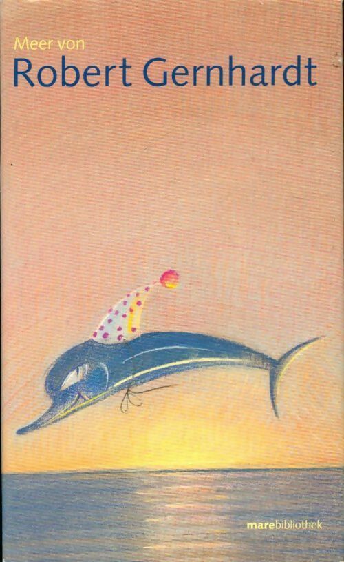 Livrenpoche : Meer von robert gernhardt - Robert Gernhardt - Livre
