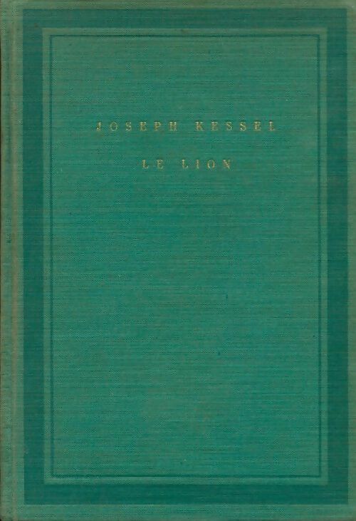 Livrenpoche : Le lion - Joseph Kessel - Livre