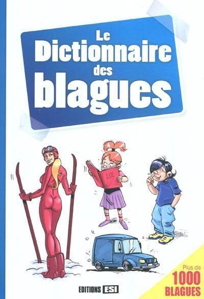 Livrenpoche : Le dictionnaire des blagues - Collectif - Livre