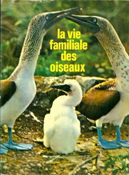 Livrenpoche : La vie familiale des oiseaux - Hans Dossenbach - Livre