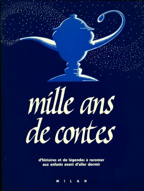 Livrenpoche : Mille ans de contes - Collectif - Livre