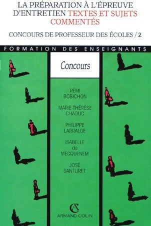 Livrenpoche : La préparation à l'épreuve d'entretien. Textes et sujets commentés - Rémy Bobichon - Livre