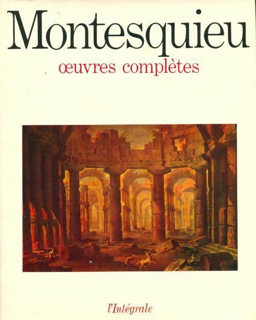 Livrenpoche : Oeuvres complètes - Charles De Montesquieu - Livre