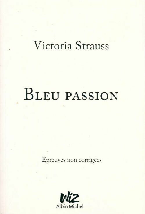 Livrenpoche : Bleu passion - Victoria Strauss - Livre