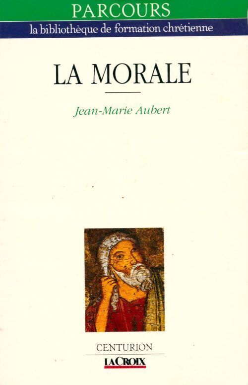 Livrenpoche : La morale - jean-Marie Aubert - Livre