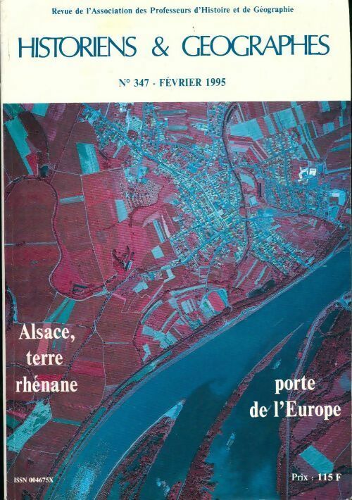 Livrenpoche : Historiens & géographes n°347 : Alsace, terre rhénane porte de l'Europe - Collectif - Livre