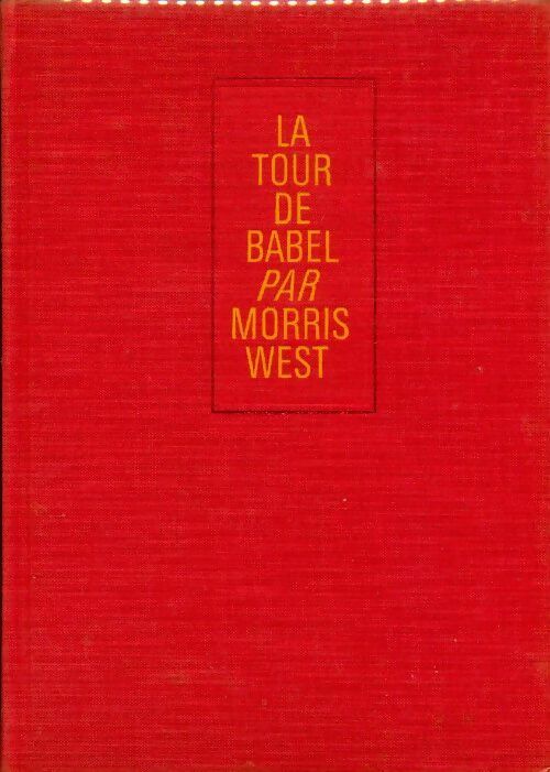 Livrenpoche : La tour de Babel - Morris L. West - Livre