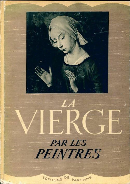 Livrenpoche : La vierge par les peintres - Marcel Belvianes - Livre