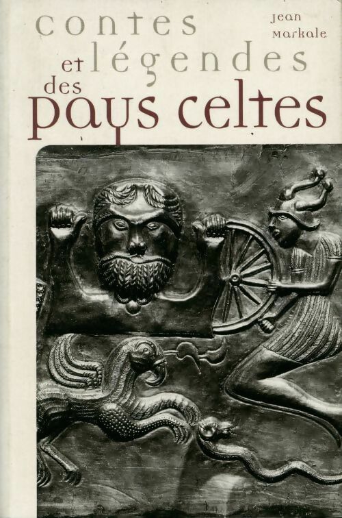 Contes et légendes des pays celtes - Jean Markale - Livre