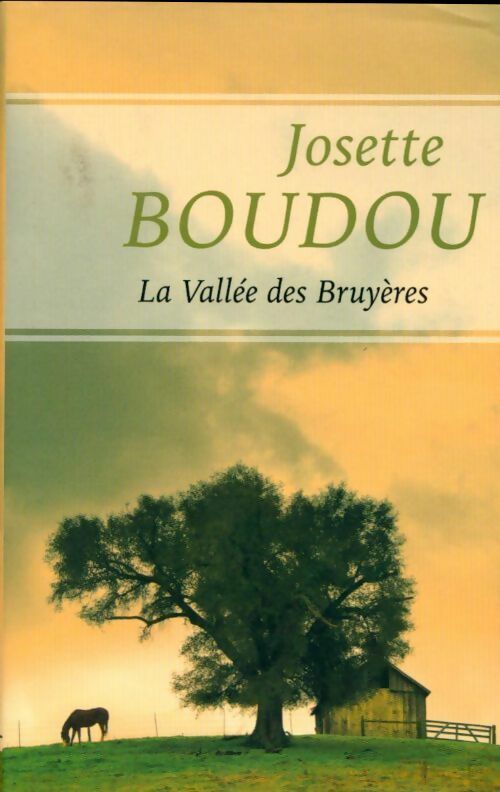 Livrenpoche : La vallée des bruyères - Boudou Josette - Livre