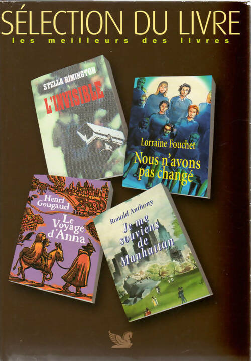 Livrenpoche : L'invisible / Nous n'avons pas changé / Le voyage d'Anna / Je me souviens de Manhattan - Collectif - Livre