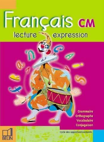 Livrenpoche : Français CM Lecture-Expression - Renaud Du Castel - Livre