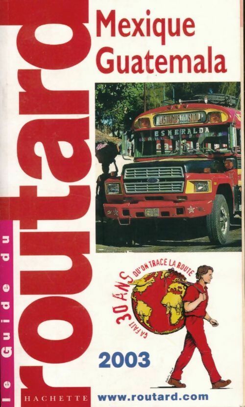 Livrenpoche : Mexique / Guatemala 2003 - Collectif - Livre
