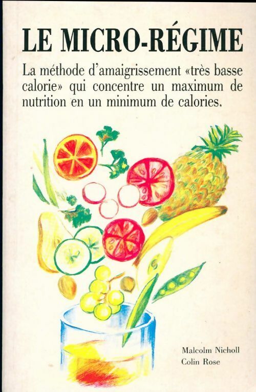 Livrenpoche : Le micro-régime - Malcolm Nicholl, Colin Rose - Livre