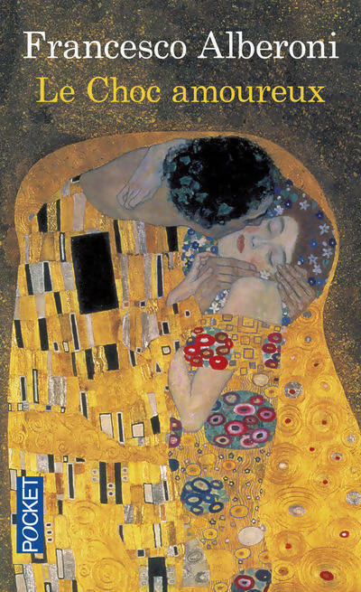 Livrenpoche : Le choc amoureux - Francesco Alberoni - Livre