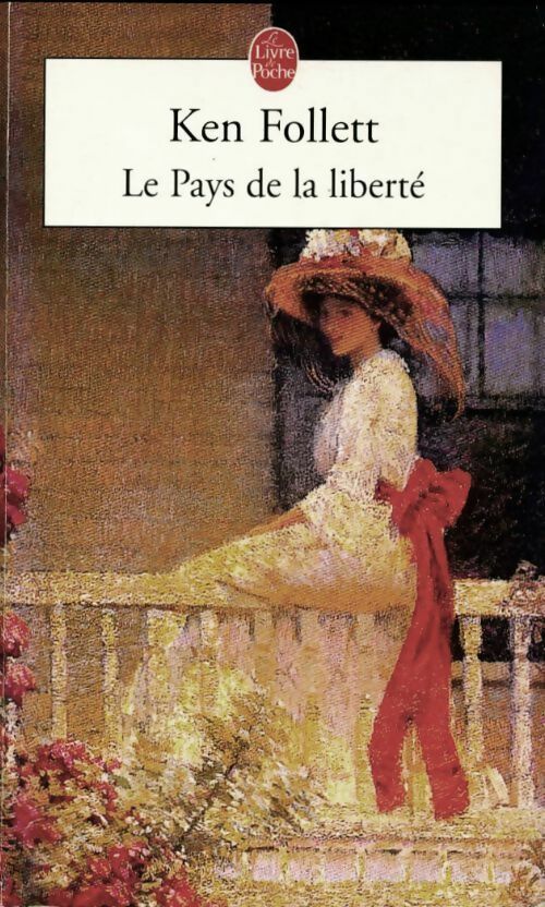 Livrenpoche : Le pays de la liberté - Ken Follett - Livre