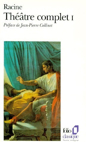 Livrenpoche : Théâtre complet Tome I - Jean Racine - Livre