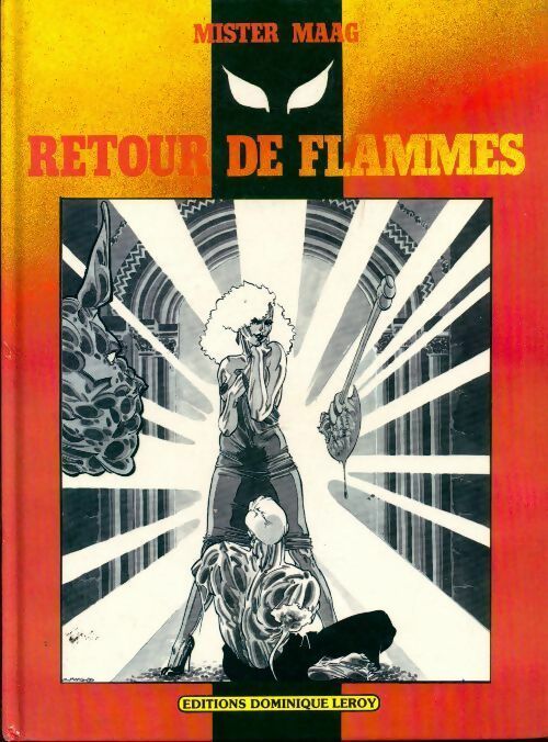 Livrenpoche : Retour de flammes - Mister Maag - Livre
