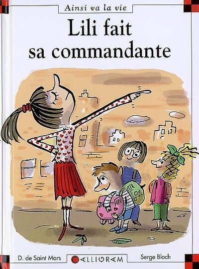 Livrenpoche : Lili fait sa commandante - Dominique De Saint Mars - Livre