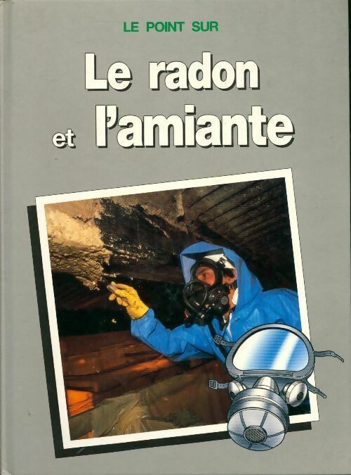 Livrenpoche : Le radon et l'amiante - Ron Taylor - Livre