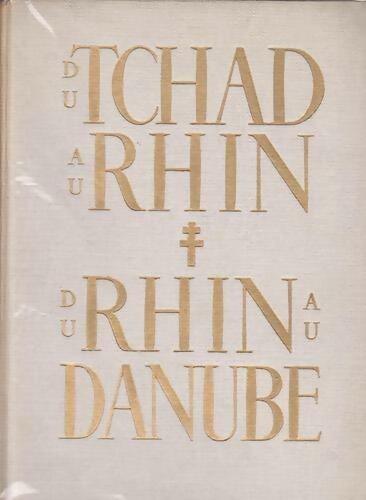 Livrenpoche : Du Tchad au Rhin. Du Rhin au Danube - Collectif - Livre