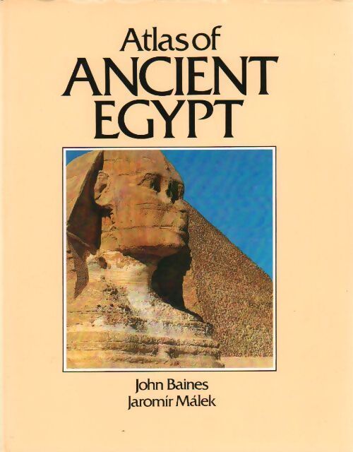 Livrenpoche : Atlas of ancient Egypt - John Baines - Livre