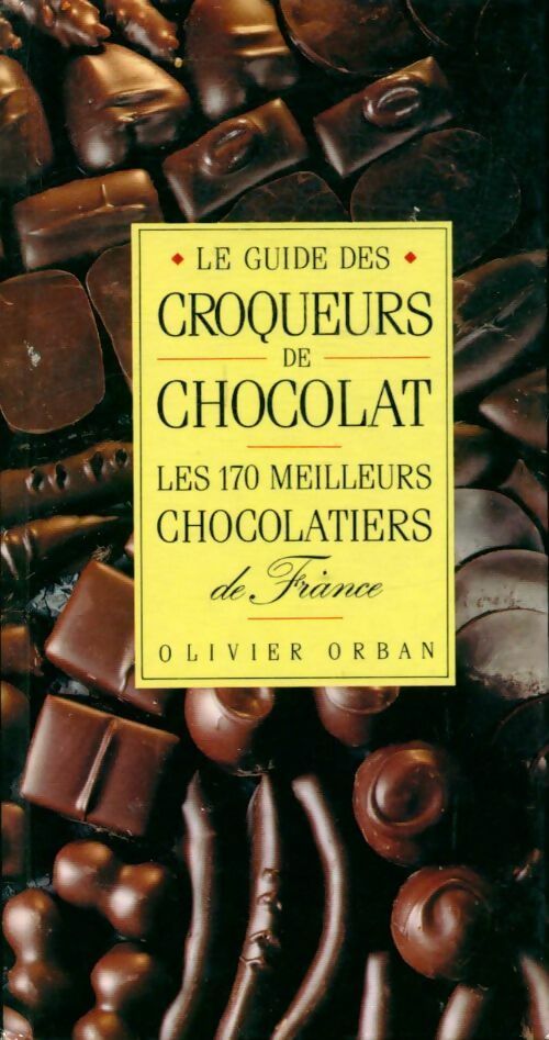 Livrenpoche : Le guide des croqueurs de chocolat - Collectif - Livre