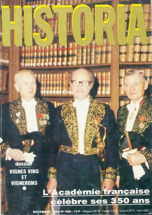 Livrenpoche : Historia n°468 : L'Académie Française célèbre ses 350 ans - Collectif - Livre