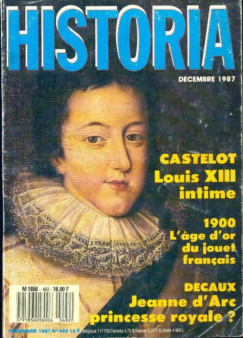 Livrenpoche : Historia n°492 : Louis XIII intime / 1900, l'âge d'or du jouet français - Collectif - Livre