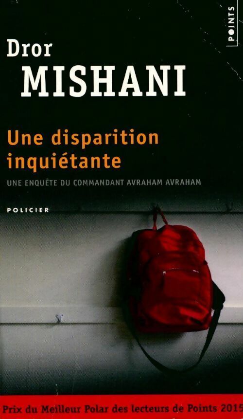 Livrenpoche : Une disparition inquiétante - Dror Mishani - Livre