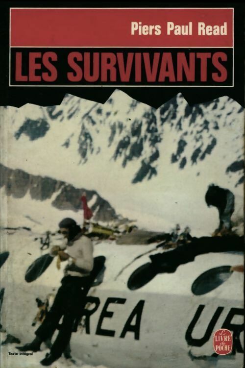 Livrenpoche : Les survivants - Piers Paul Read - Livre