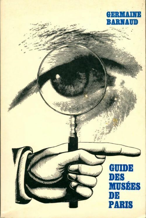 Livrenpoche : Guide des musées de Paris - Germaine Barnaud - Livre