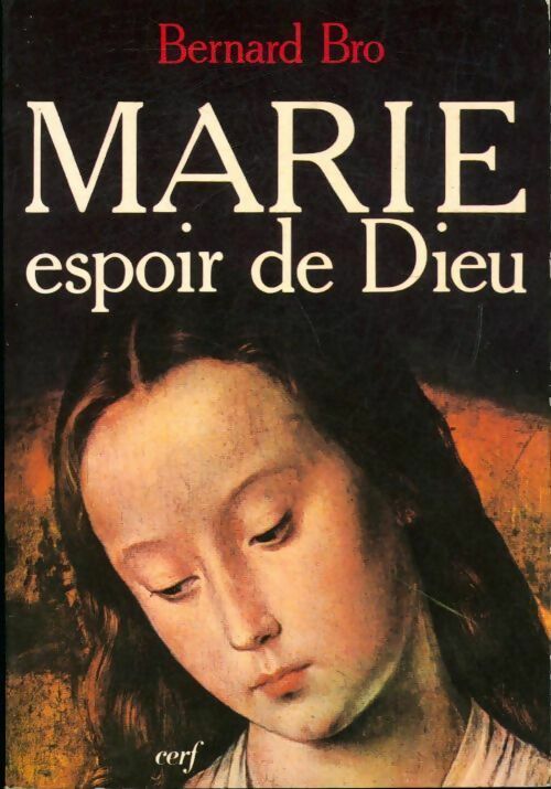Livrenpoche : Marie espoir de dieu - Bernard Bro - Livre
