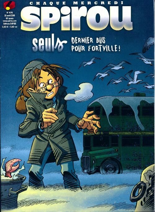 Livrenpoche : Spirou n°4176 : Seuls, dernier bus pour Fortville ! - Collectif - Livre