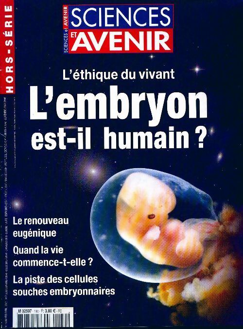 Livrenpoche : Science et avenir Hors-Série n°130 : L'embryon est-il humain ? - Collectif - Livre