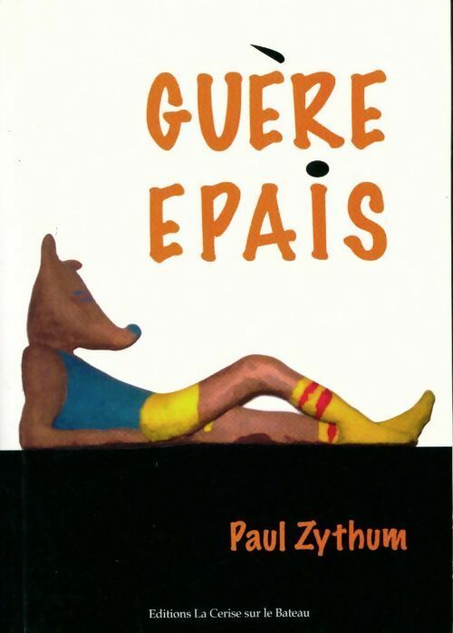 Livrenpoche : Guère épais - Paul Zythum - Livre